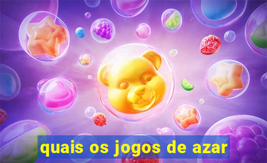 quais os jogos de azar