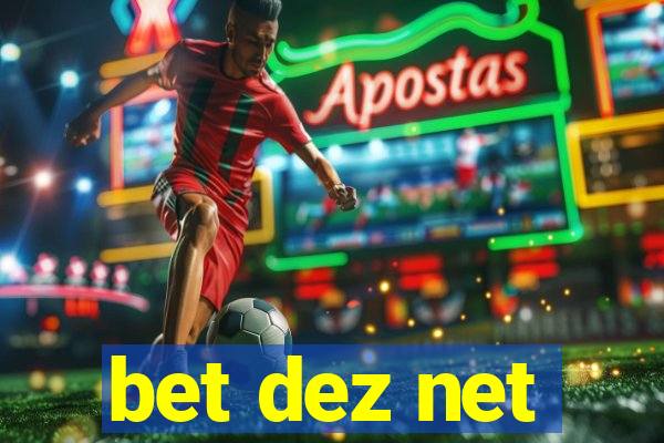 bet dez net