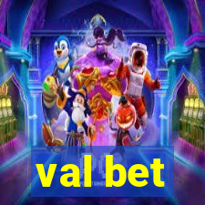 val bet