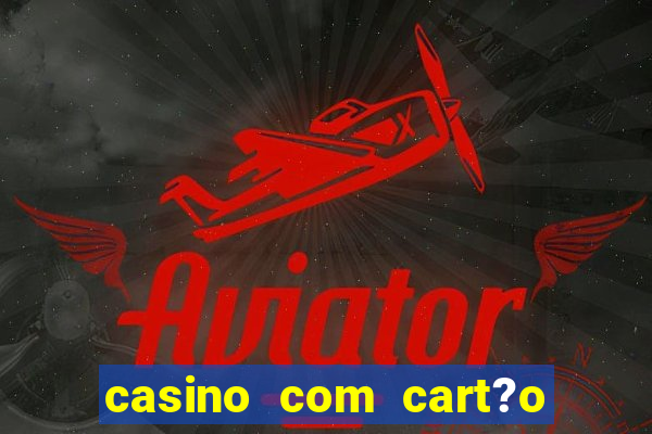 casino com cart?o de crédito