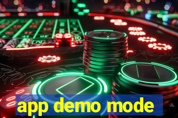 app demo mode