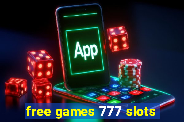 free games 777 slots