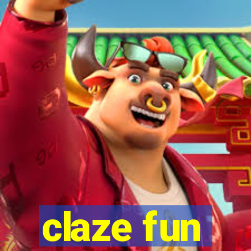 claze fun