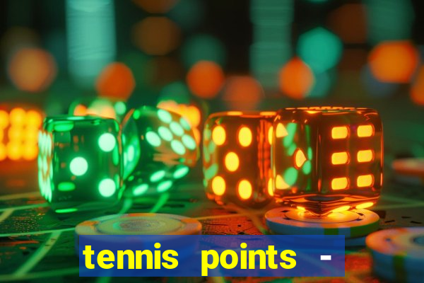 tennis points - big win