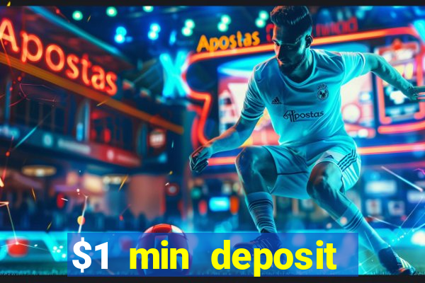 $1 min deposit casino australia