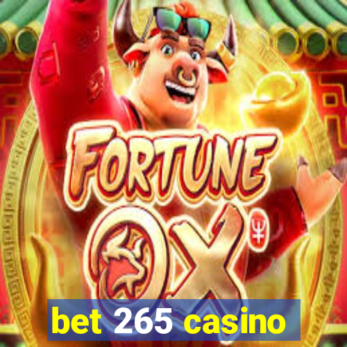 bet 265 casino