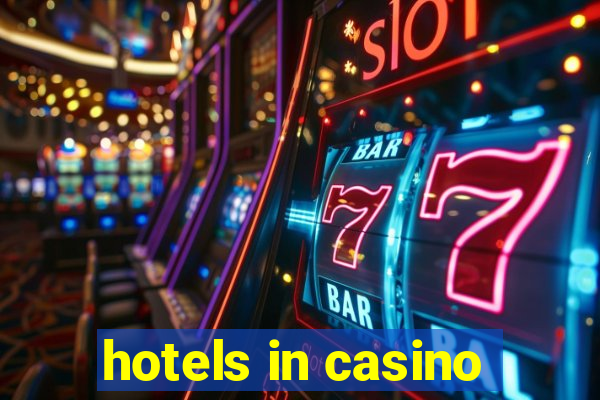 hotels in casino