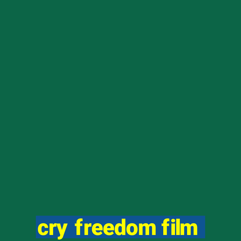 cry freedom film