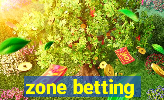 zone betting