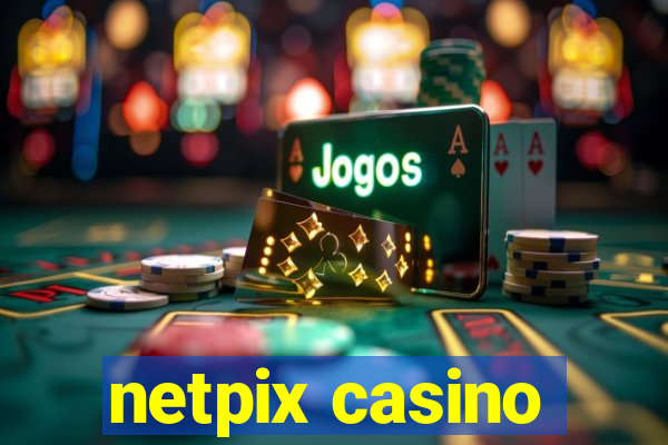 netpix casino