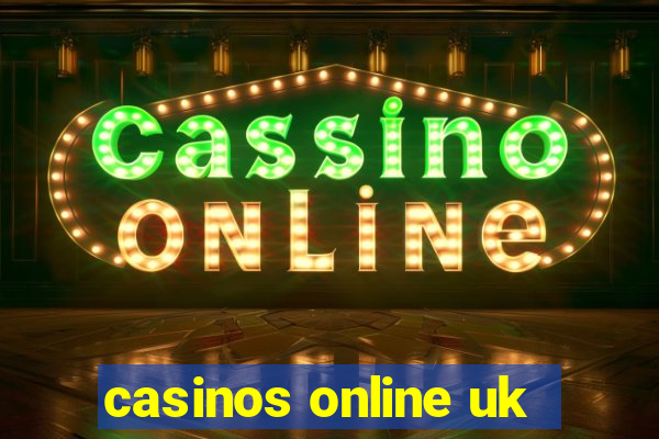 casinos online uk