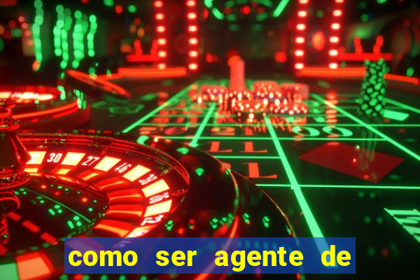 como ser agente de casino online