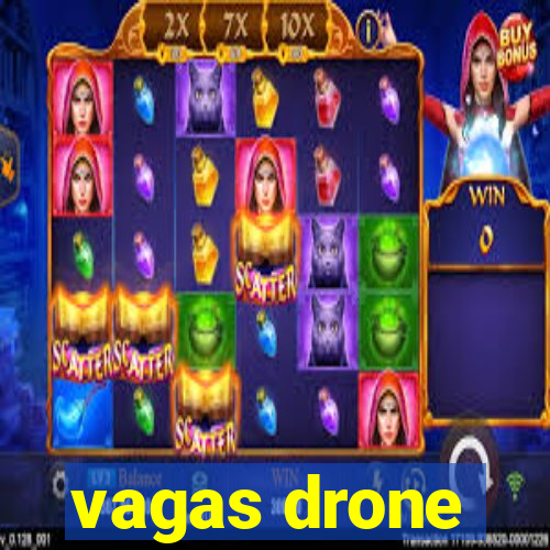 vagas drone