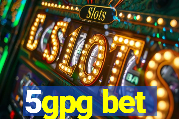 5gpg bet