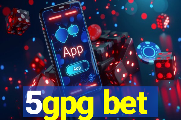 5gpg bet