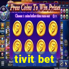 tivit bet