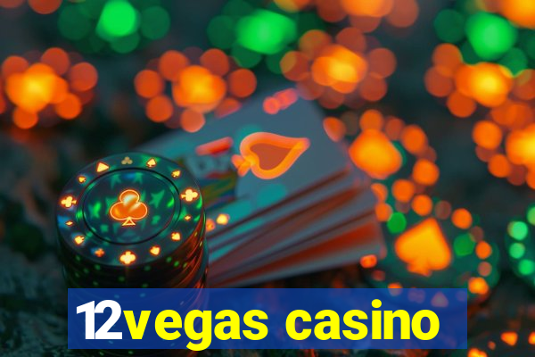 12vegas casino