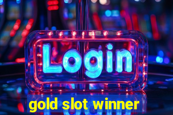 gold slot winner