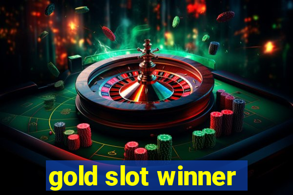 gold slot winner