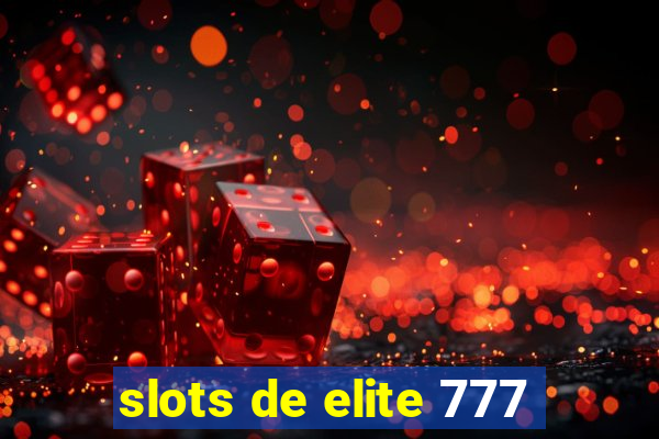 slots de elite 777