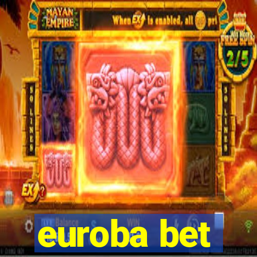 euroba bet