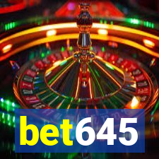 bet645