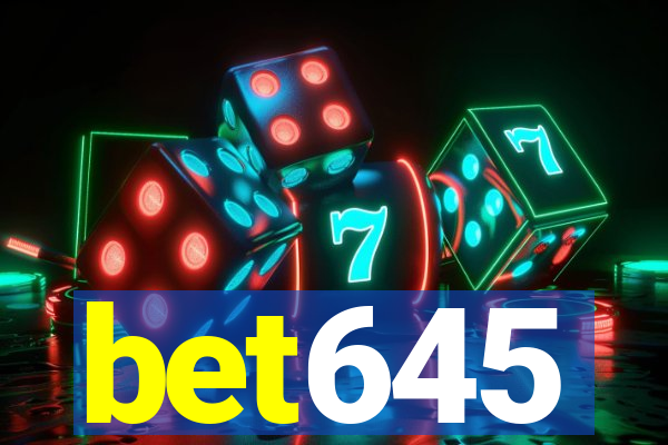 bet645