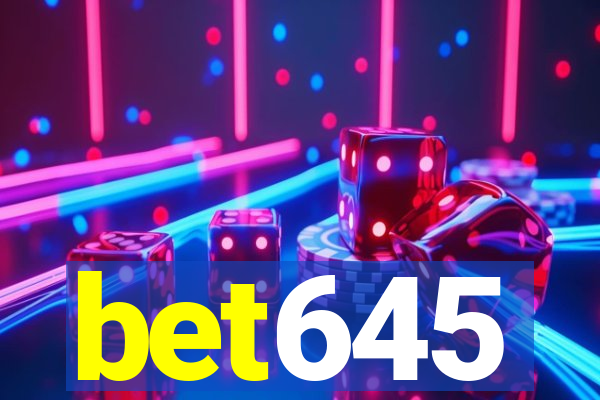 bet645