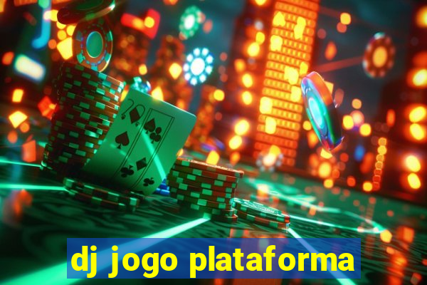 dj jogo plataforma