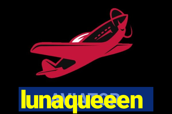 lunaqueeen