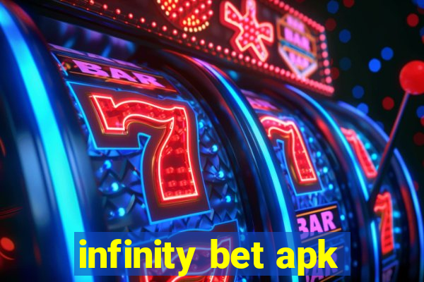 infinity bet apk