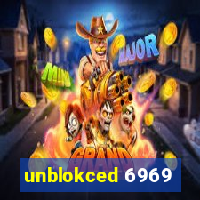 unblokced 6969