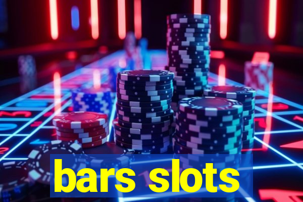 bars slots