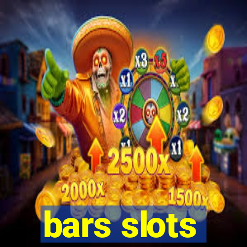 bars slots