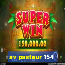 av pasteur 154