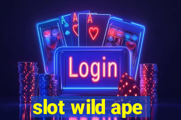 slot wild ape