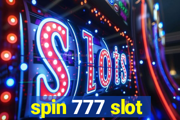 spin 777 slot