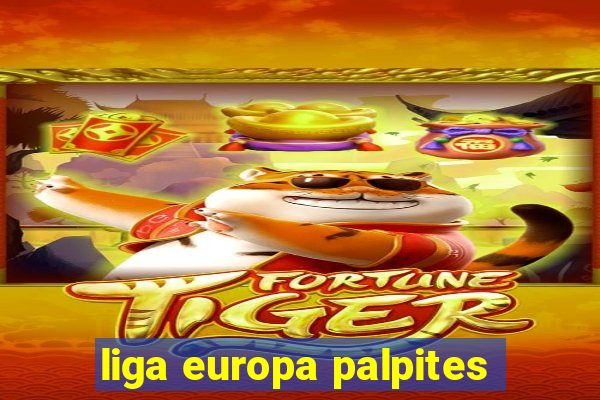 liga europa palpites