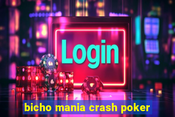 bicho mania crash poker