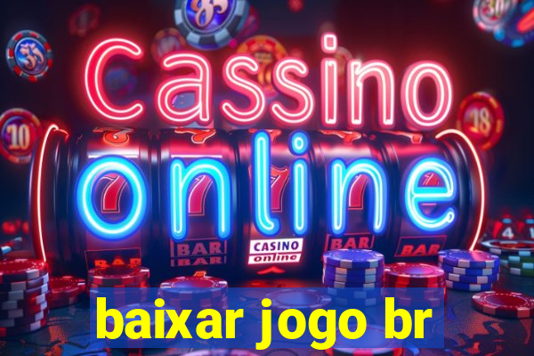 baixar jogo br