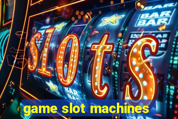 game slot machines