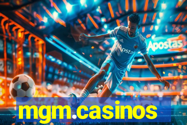 mgm.casinos