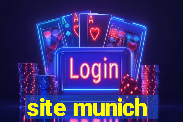 site munich