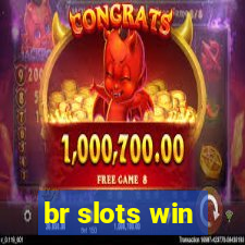 br slots win