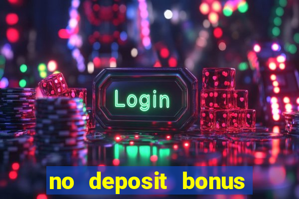 no deposit bonus codes for casino