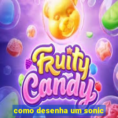 como desenha um sonic