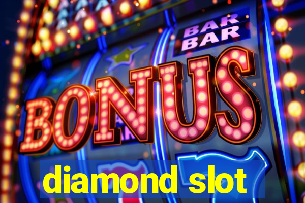 diamond slot