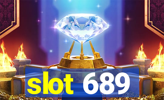 slot 689