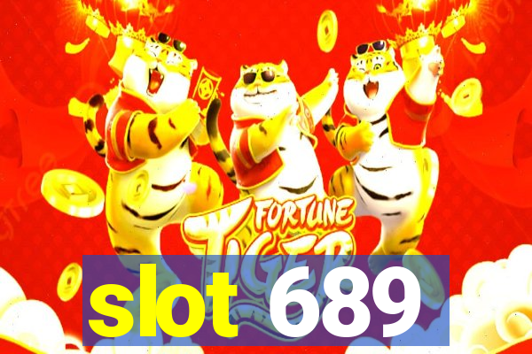 slot 689