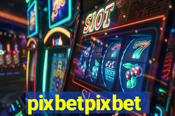 pixbetpixbet